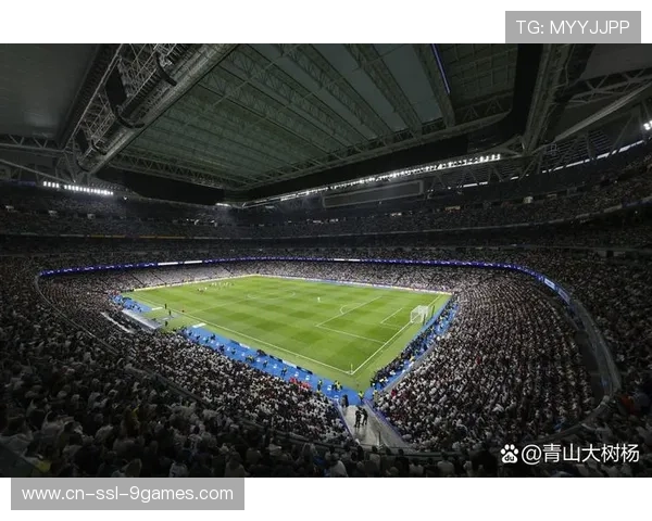 皇马伯纳乌球场翻新后首次承办欧冠赛事，设施获好评